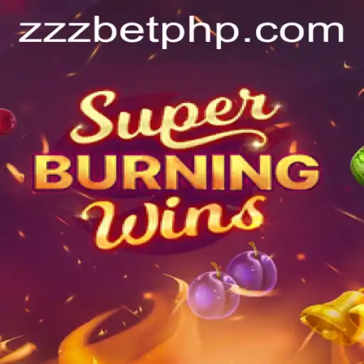 Unveiling SuperBurningWins: A Thrilling Slot Adventure on ZZZBet